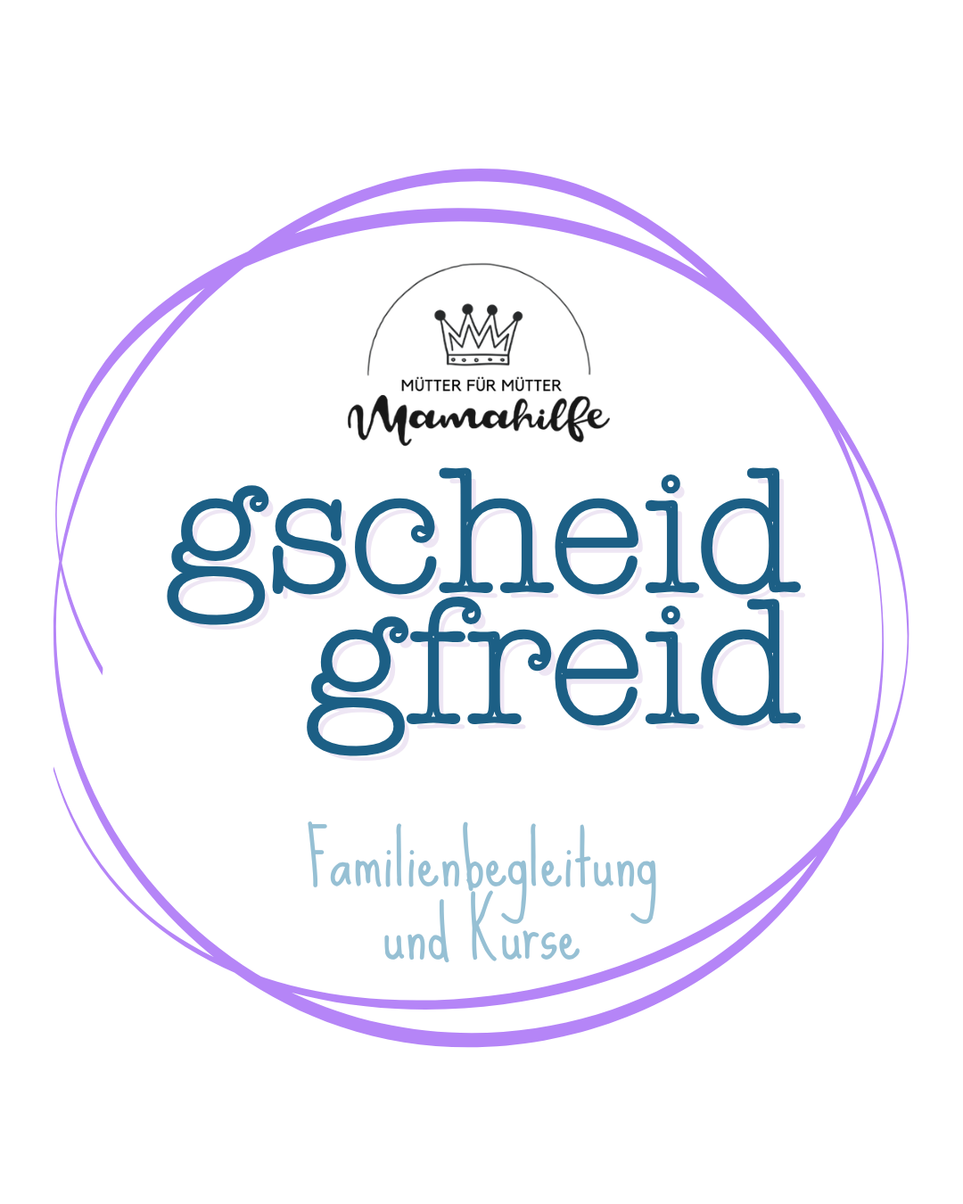 gscheid gfreid Familienbegleitung und Kurse